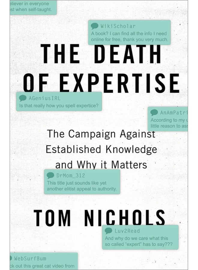 The Death of Expertise: The Campaign Against Established Knowledge and Why it Matters - Image 1