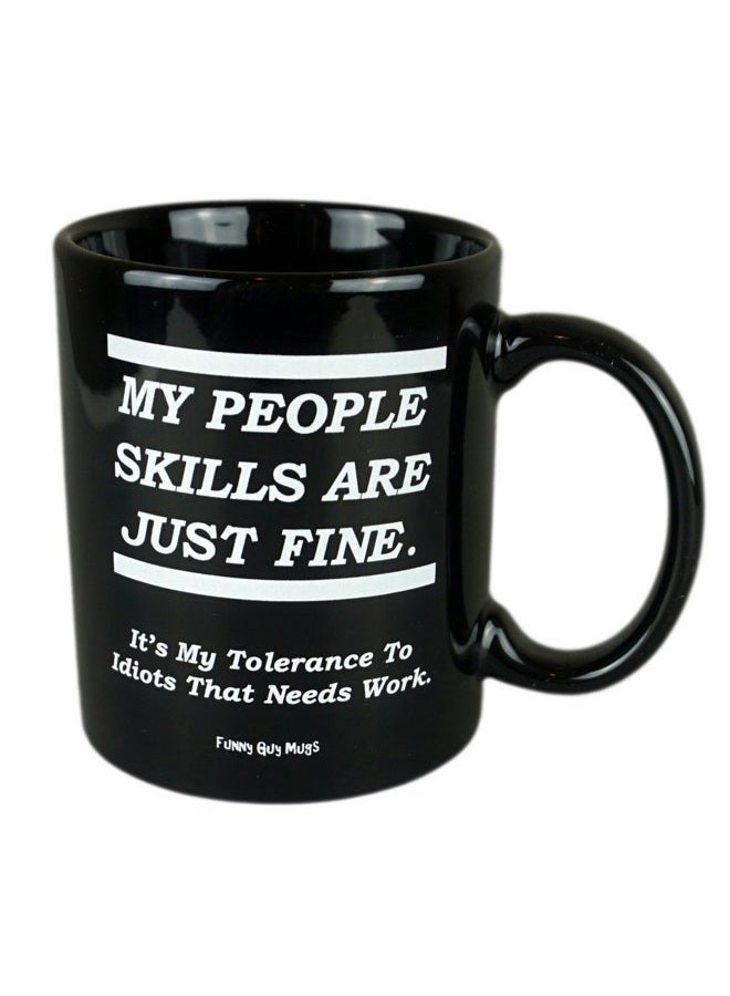 Funny Guy Mugs My People Skills Are Just Fine Ceramic Coffee Mug - 11oz - Ideal Funny Coffee Mug for Women and Men - Hilarious Novelty Coffee Cup with Witty Sayings - Image 1