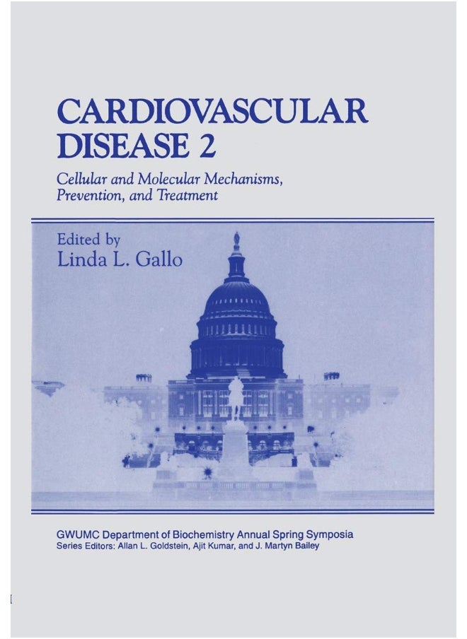 Cardiovascular Disease: Cellular and Molecular Mechanisms, Prevention, and Treatment 