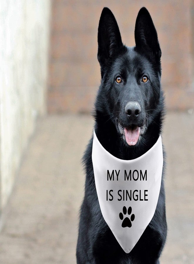 BLUPARK Fun Dog Bandana My Mom/Dad is Single Triangle Dog Scarf Decorations Accessories Puppy Pet Scarves (My Mom is Single) - Image 5