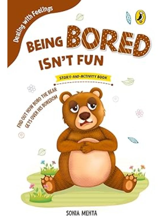Being Bored Isn't Fun (Dealing with Feelings)