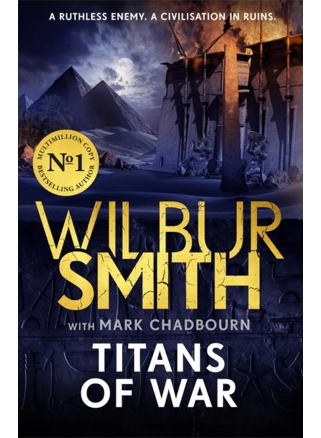 Titans of War : The thrilling bestselling new Ancient-Egyptian epic from the Master of Adventure 