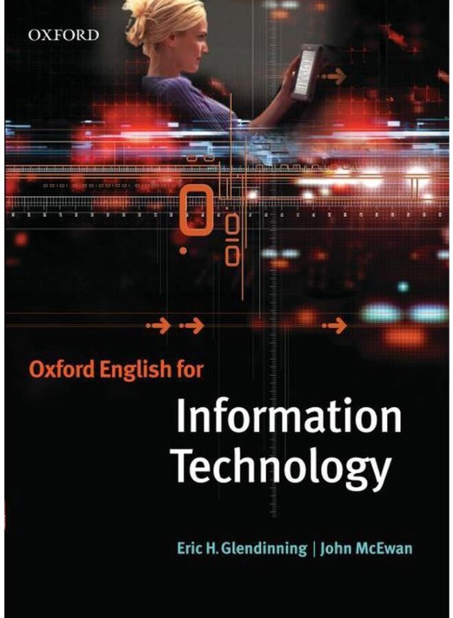 Oxford English for Information Technology: Student`s Book