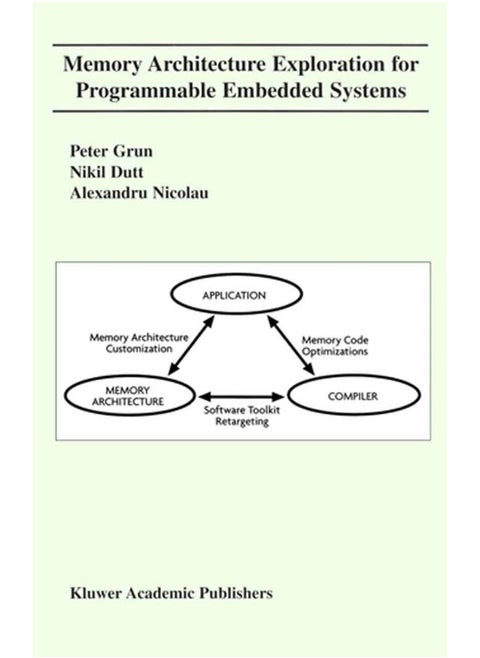 Memory Architecture Exploration for Programmable Embedded Systems