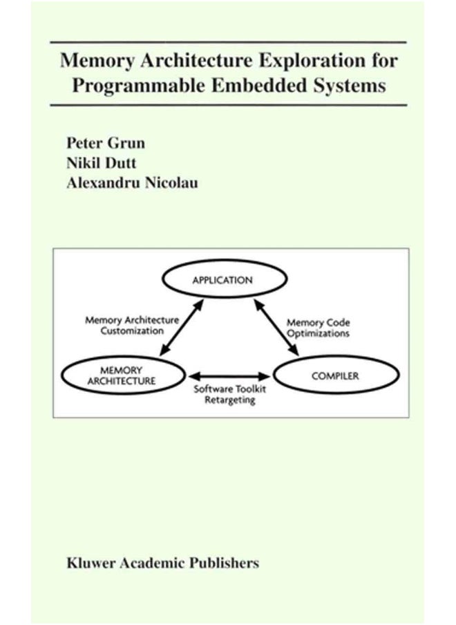 Memory Architecture Exploration for Programmable Embedded Systems 