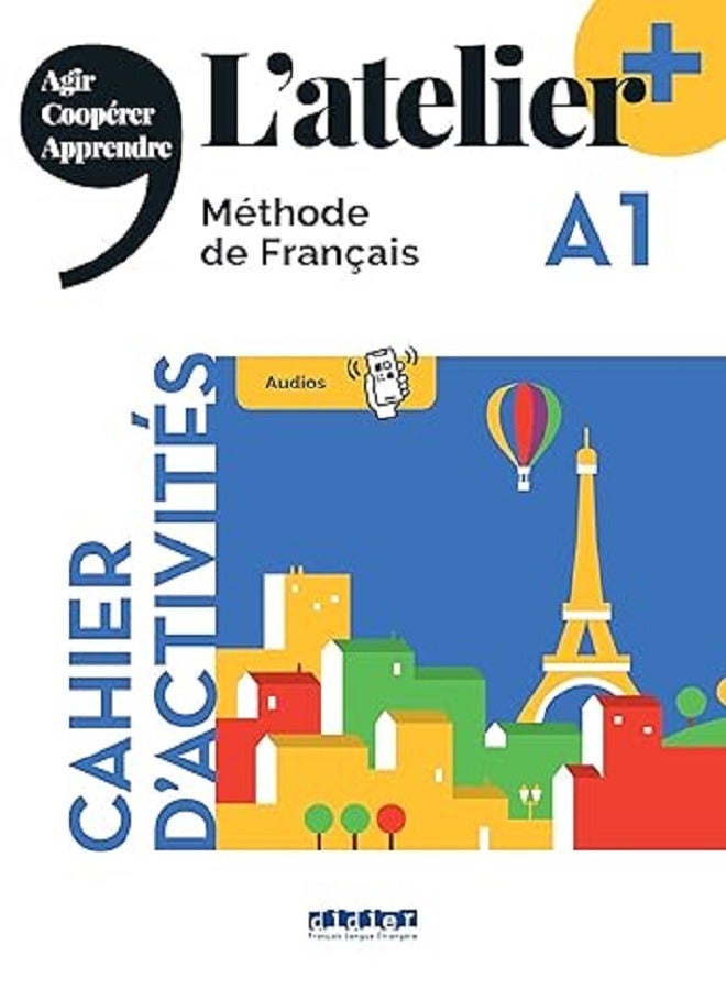 L'atelier +: دفتر الأنشطة A1 + didierfle.app