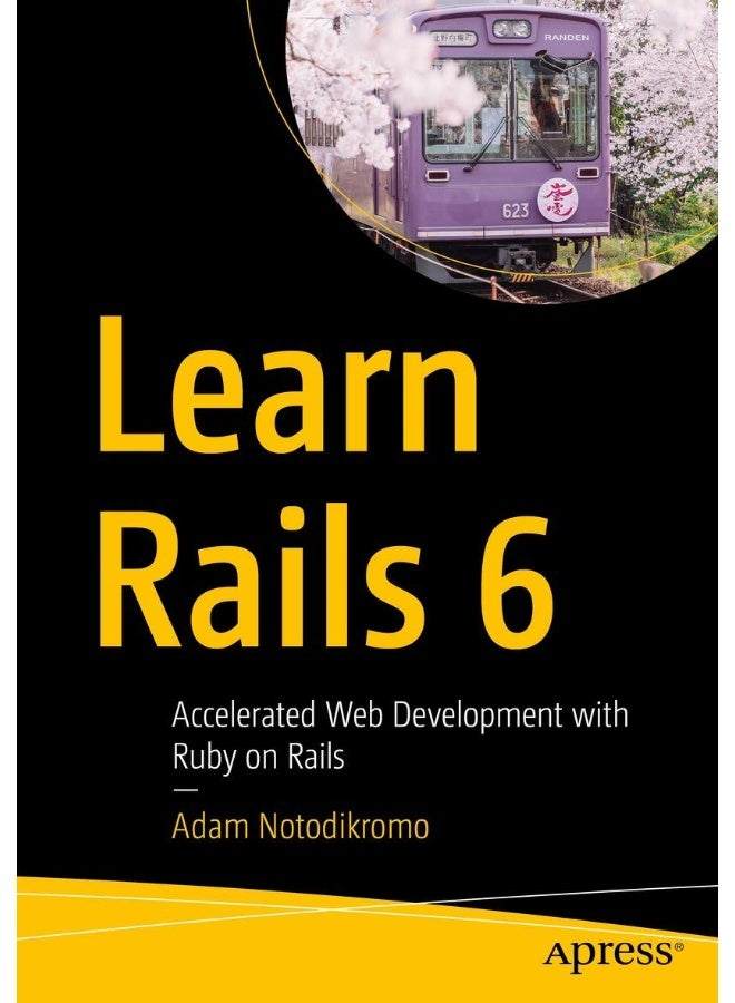 Learn Rails 6: Accelerated Web Development with Ruby on Rails 