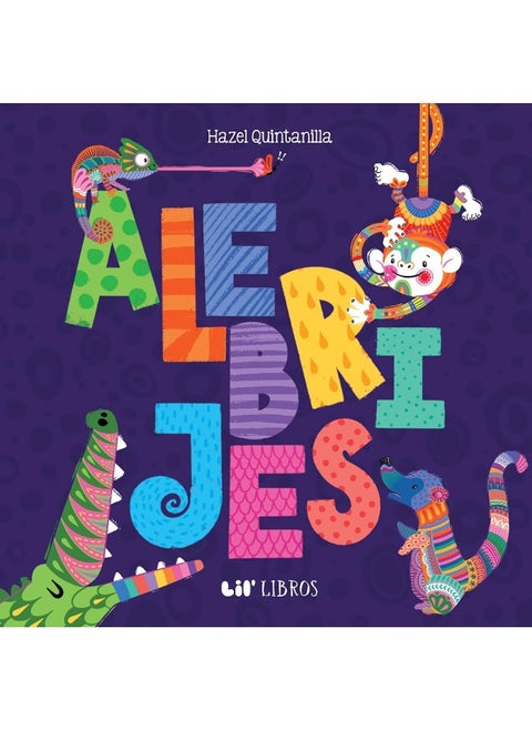Alebrijes: Animals / Animales