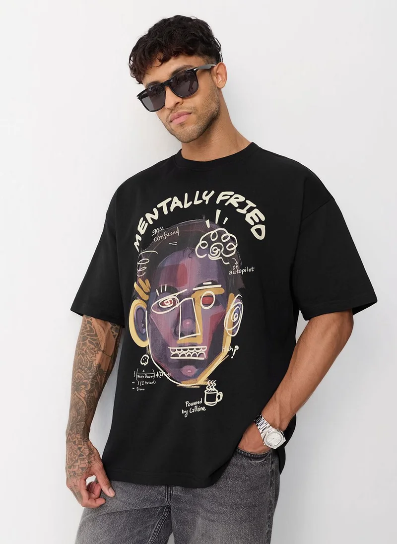 Oversized T-Shirt: Mentally Fried
