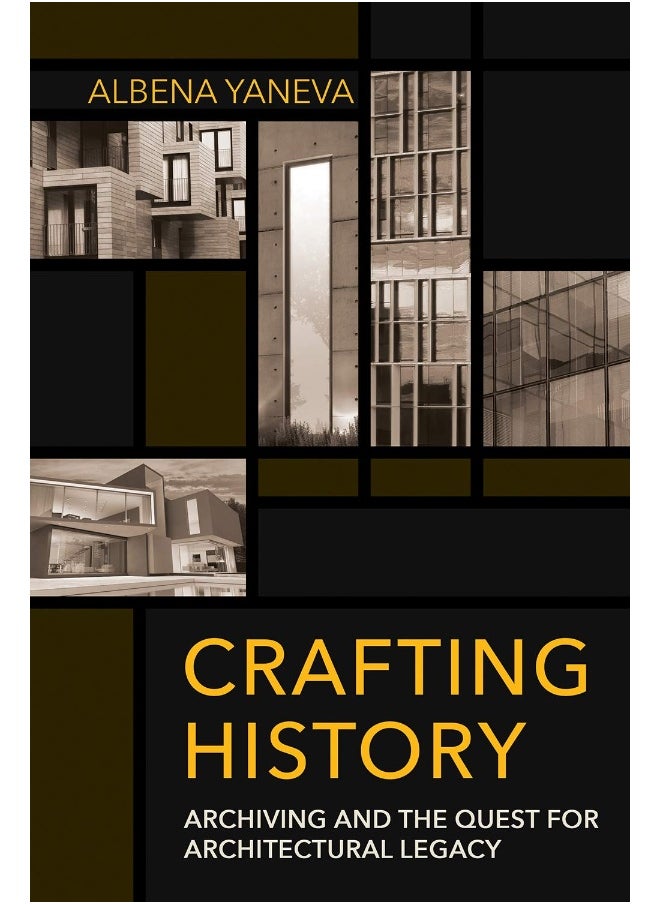 Crafting History: Archiving and the Quest for Architectural Legacy  - Image 1