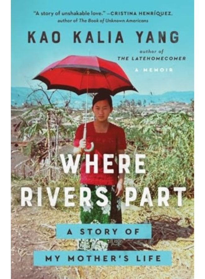 Where Rivers Part A Story of My Mother s Life - Hardback