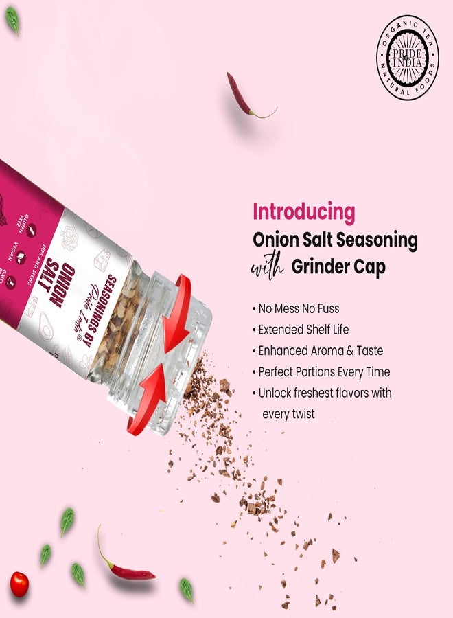 Pride of India Onion Salt 2.3 oz (65 gm) w/Convenient Grinder Cap | Healthy Warm Toasty Kitchen Staple | For Seasoning, Marinades, Coatings, Dressing | Non-Bioengineered, Vegan, Gluten-Free - Image 4