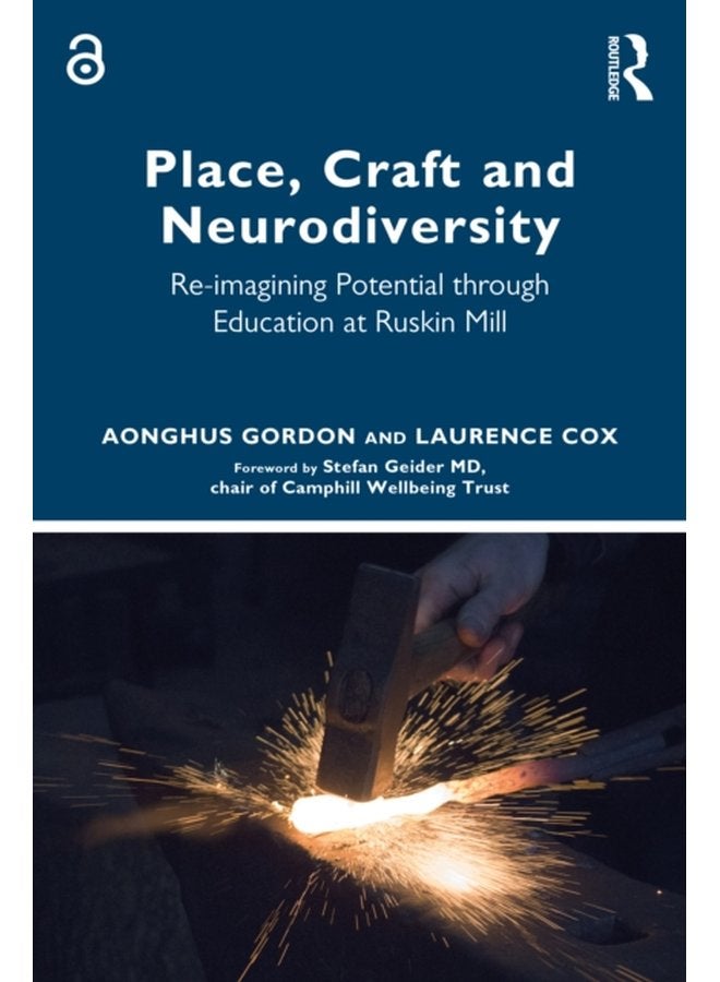Place Craft and Neurodiversity Re imagining Potential through Education at Ruskin Mill - Paperback