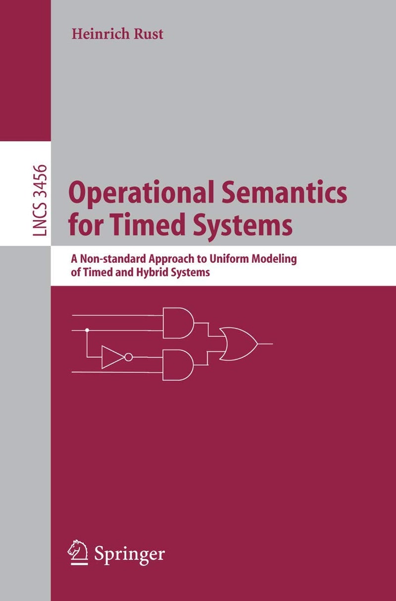 Operational Semantics for Timed Systems: A Non-standard Approach to Uniform Modeling of Timed and Hybrid Systems 