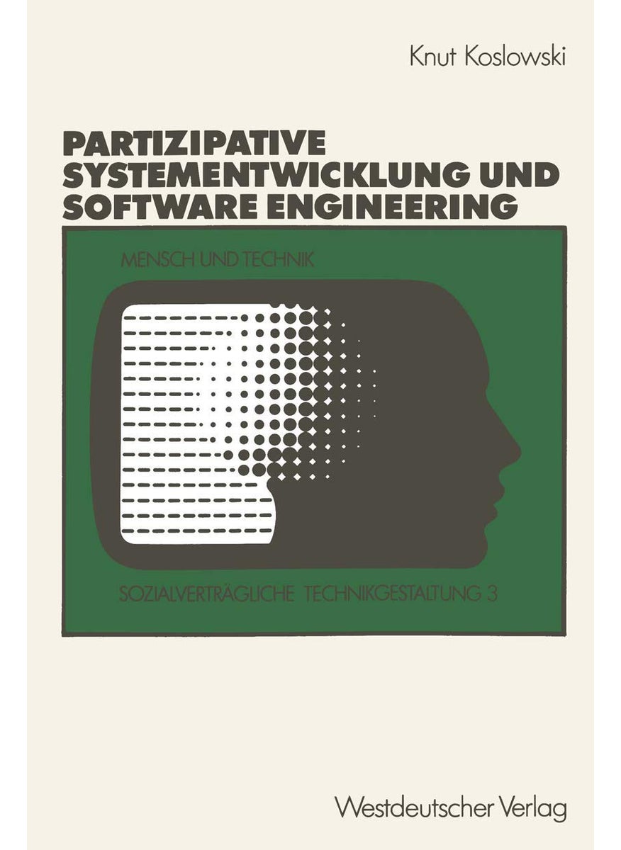 Unterstützung von partizipativer Systementwicklung durch Methoden des Software Engineering 