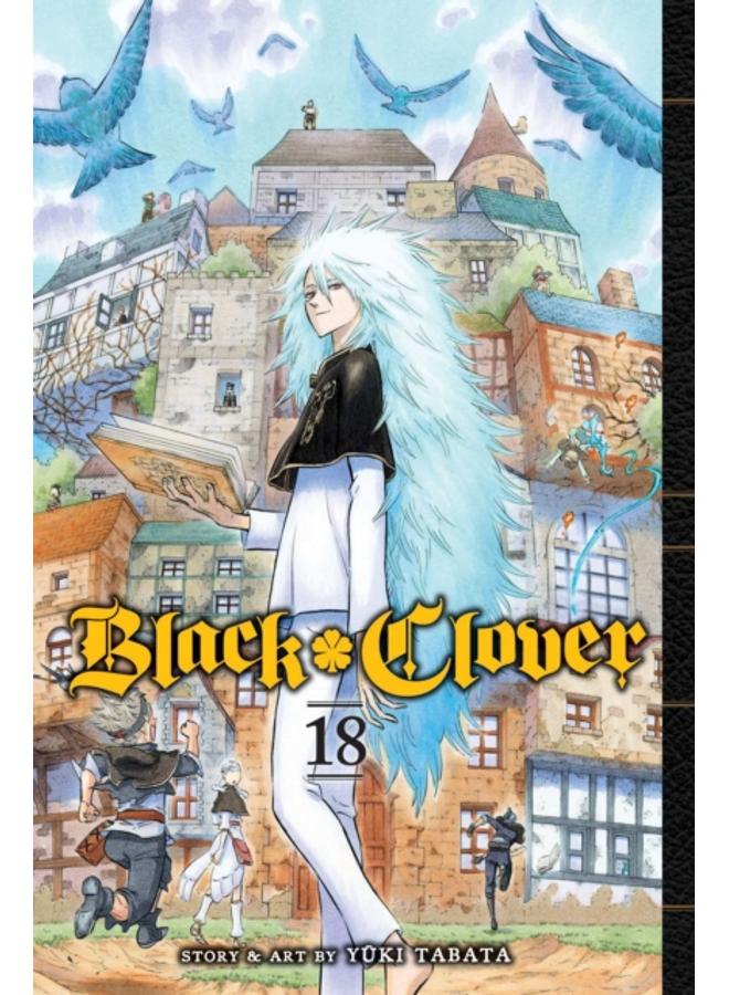 Black Clover, Vol. 18 : 18 