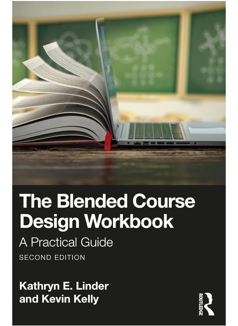 Routledge The Blended Course Design Workbook: A Practical Guide