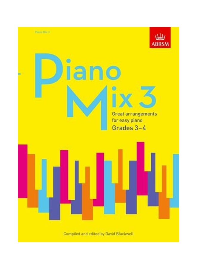 Piano Mix 2: Great Arrangements For Easy Piano Grades 3-4
