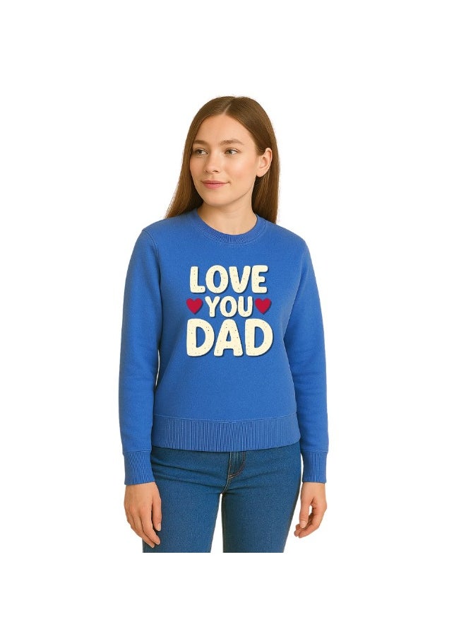 PRINTSHOP4ME Father’s Day Women’s Sweatshirt –Round Neck,Long Sleeve,100%Cotton,Breathable,Casual Wear, Comfortable Fit,Soft Fabric,Stylish Gift for Dad Appreciation Day,Classic Design  - Image 2