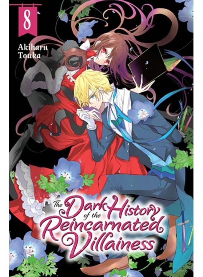 The Dark History of the Reincarnated Villainess, Vol. 8