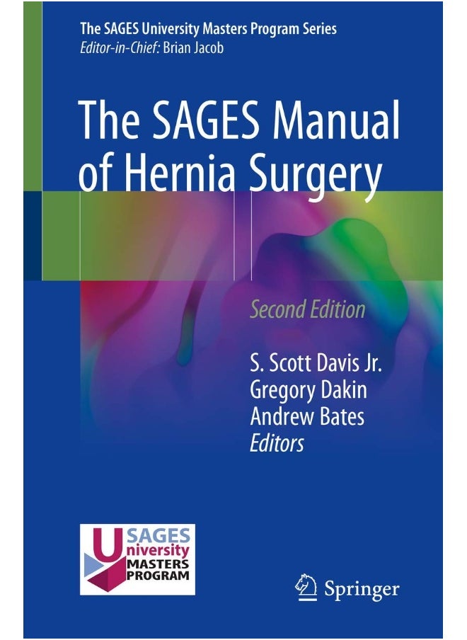 The SAGES Manual of Hernia Surgery 