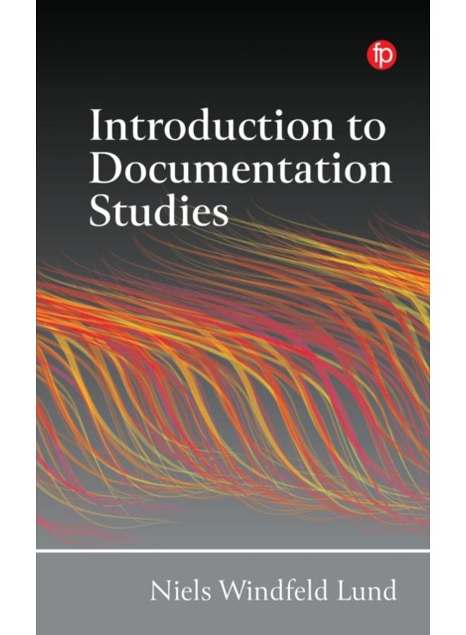 Introduction to Documentation Studies 