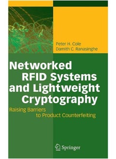Networked RFID Systems and Lightweight Cryptography: Raising Barriers to Product Counterfeiting 