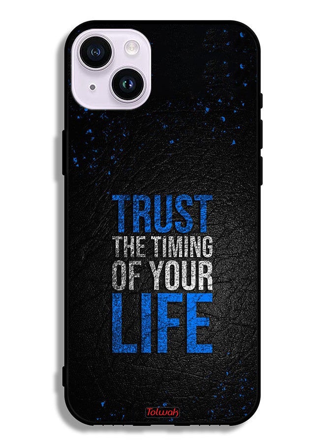 Tolwak - Apple iPhone 14 Protective Case Trust The Timing Of Your Life - Image 1