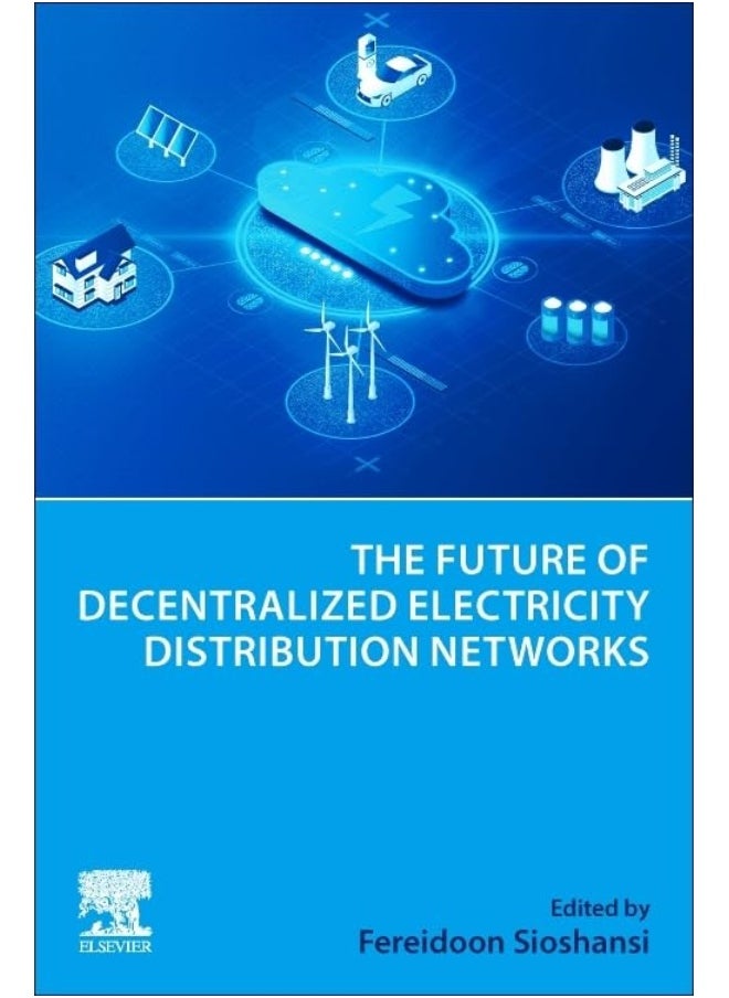 The Future of Decentralized Electricity Distribution Networks 
