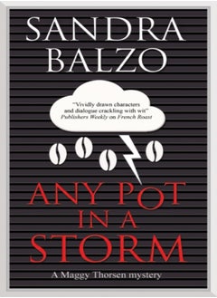 Any Pot in a Storm 