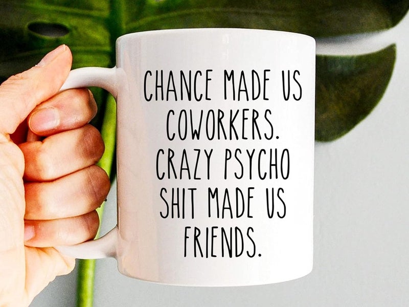 APSRA LS Going Away Gift Chance Made Us Coworkers Crazy Psycho Shit Made Us Friends Mug Colleague Leaving Mug Funny Coffee Mug for Friends Coworker Gift AI1016 - Image 1
