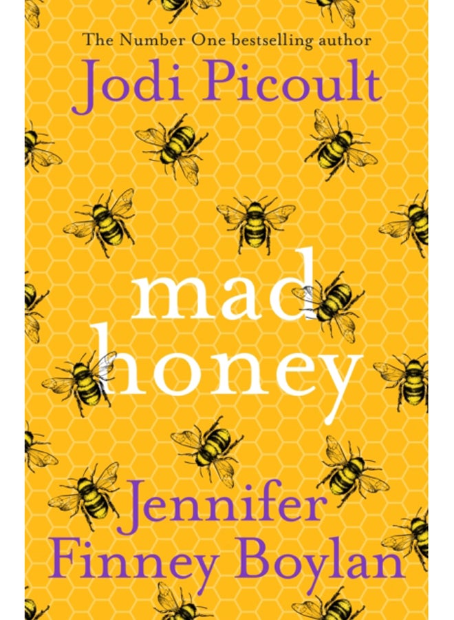 Mad Honey : The heart-pounding and heart-breaking number one international bestseller 