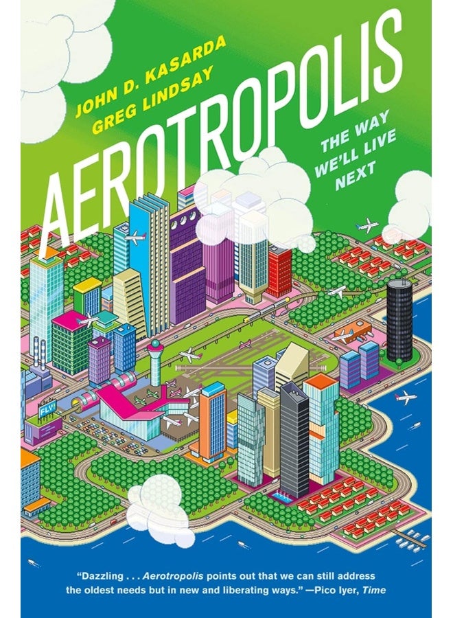 Aerotropolis: The Way We'll Live Next - Image 1