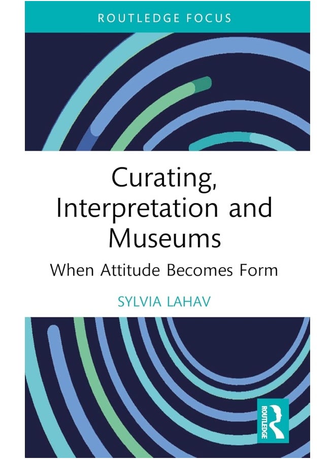 null - Curating, Interpretation and Museums: When Attitude Becomes Form - Image 1