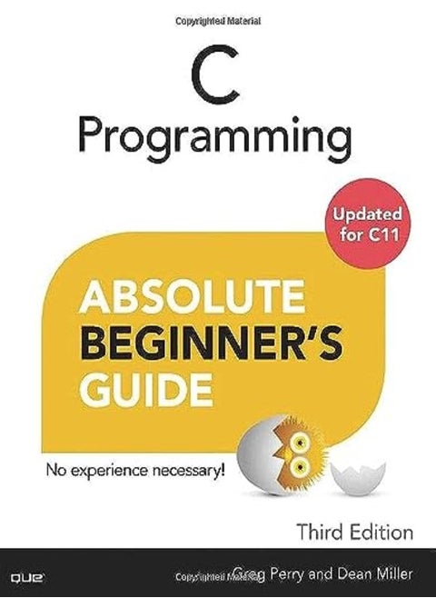 C Programming Absolute Beginner's Guide