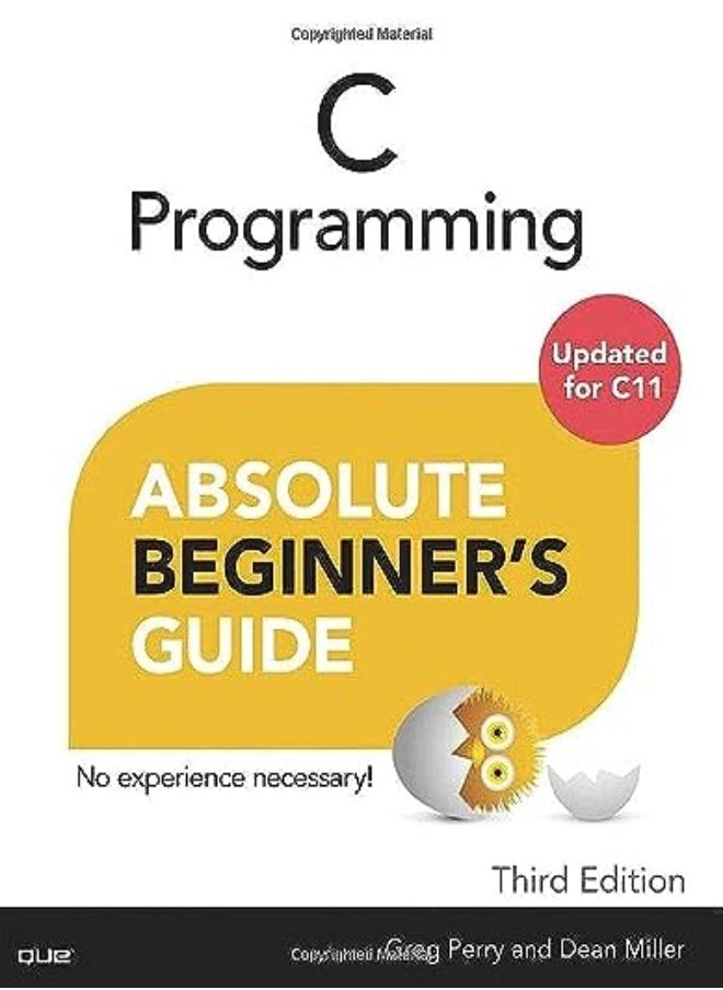 C Programming Absolute Beginner's Guide 