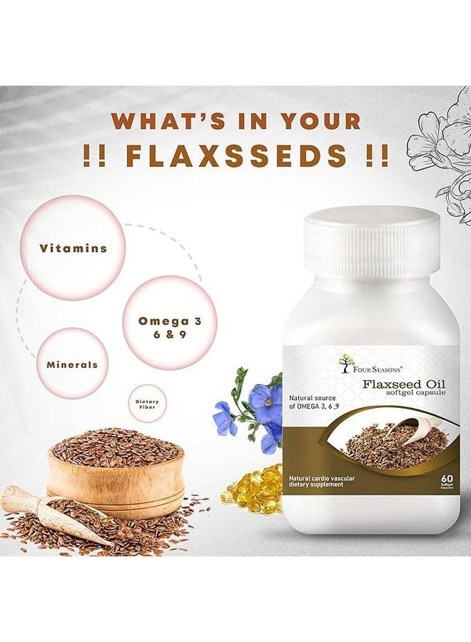 Four Seasons Ayurvedic Flax Seed Oil Soft Gel Capsule | Omega 3 6 9 Capsules | Promotes Heart Health,Helps In Reducing Inflammation & Detoxifying The Body - 60 - Image 2
