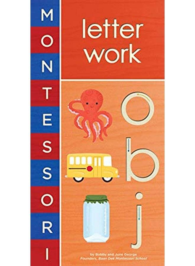 MONTESSORI LETTER WORK