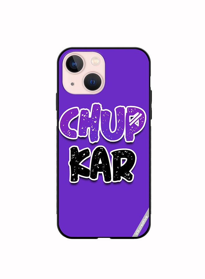 VR CREATIVE Protective Case Cover For Apple iPhone 13 Chup Karo Hindi Quote Design Multicolour - Image 1