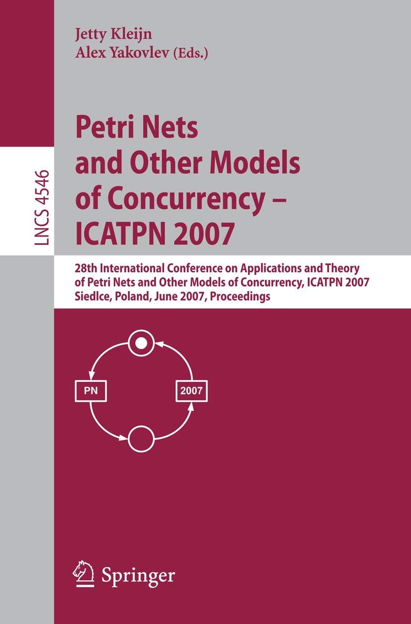 Petri Nets and Other Models of Concurrency-ICATPN 2007