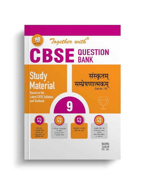 RACHNA SAGAR Together With CBSE Class 9 Sanskrit Communicative Main Solved Question Bank & Practice Papers (Chapterwise & Topicwise) Exam 2023-24
