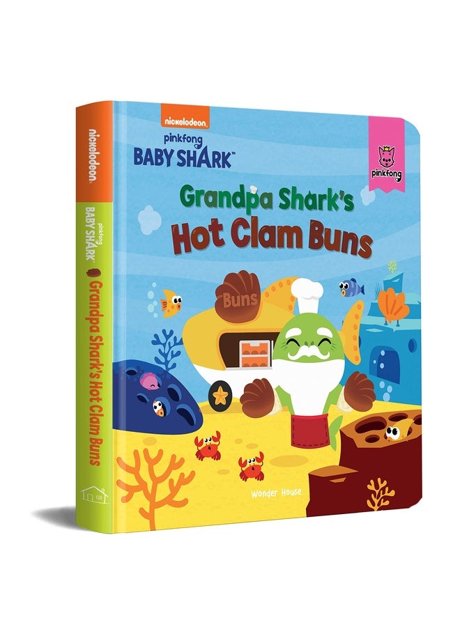 Pinkfong Baby Shark - Grandpa Shark's Hot Clam Buns : Padded Story Books