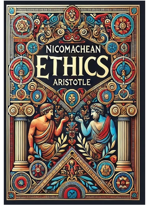 Nicomachean Ethics (Collector's Edition) (Laminated Hardback with Jacket)