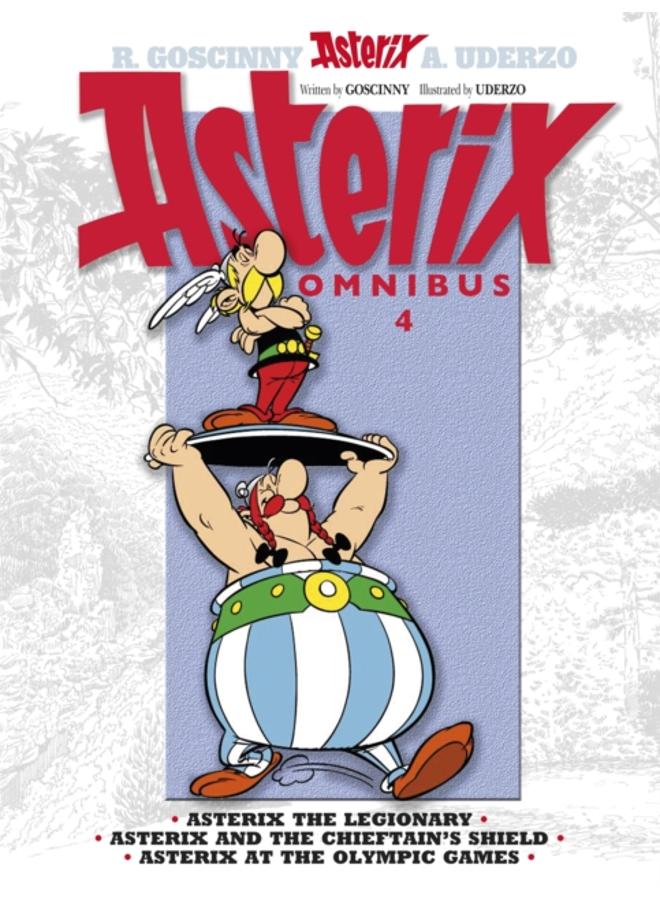 Asterix: Asterix Omnibus 4 : Asterix The Legionary, Asterix and The Chieftain's Shield, Asterix at The Olympic Games 