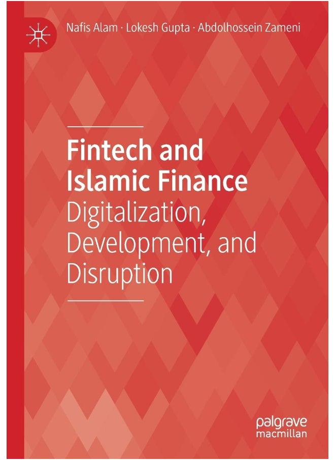 null - Fintech and Islamic Finance: Digitalization, Development and Disruption - Image 1