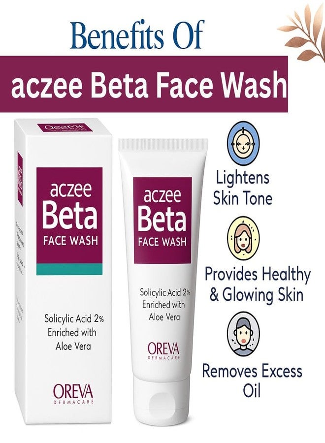 ZEE Rotex Aczee Beta Skin Whitening Face Wash – Salicylic Acid 2% with Aloe Vera | Deep Cleansing, Oil Control & Skin Brightening | Gentle Exfoliating Face Wash for All Skin Types | 60g (Pack of 2) - Image 4