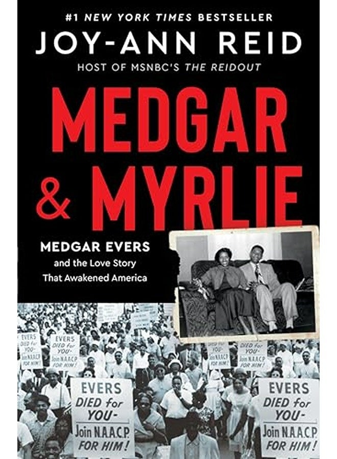 Medgar And Myrlie Medgar Evers And The Love Story That Awakened America 