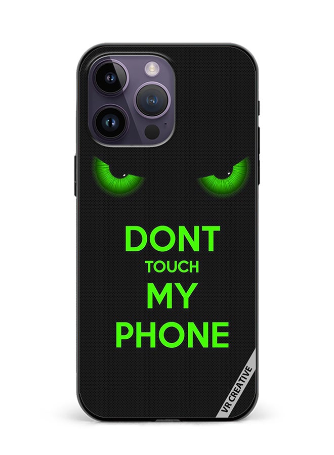 VR CREATIVE Protective Case Cover For Apple iPhone 16 Pro Don't Touch My Phone Green Eyes Design Multicolour - Image 1