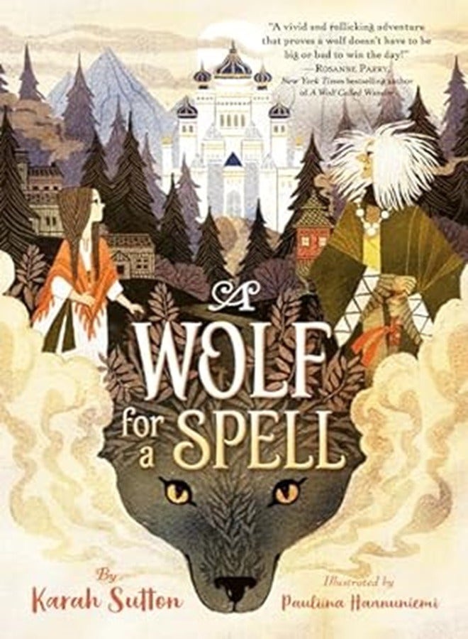 Wolf for a Spell by Karah Sutton