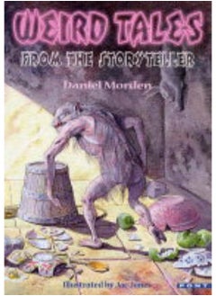 Weird Tales from the Storyteller 